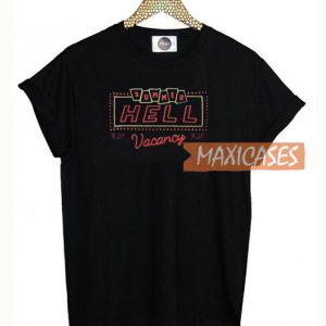 Summer Hell Vacancy T Shirt