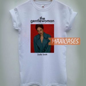 The Gentlewoman Zadie Smith T Shirt