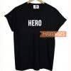 Hero Font T Shirt