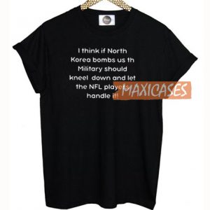 I think If North T Shirt