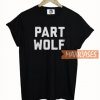 Part Wolf T Shirt
