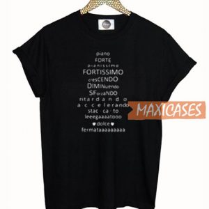 Piano Forte Pianissimo Fortissimo T Shirt