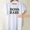 Boss Babe T Shirt