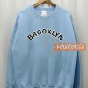 Brooklyn Baby Blue Sweatshirt