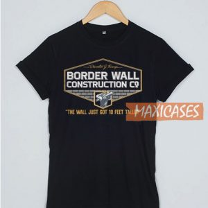 Donald Trump Border T Shirt