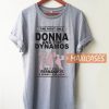 Donna And The Dynamos T Shirt