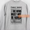 He Who Must Not Be Named Returns Harry Potter Sweatshirt