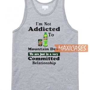 I'm Not Addicted To Mountain Tank Top