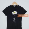 Let It Be Flower T Shirt