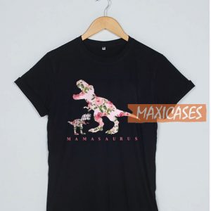 Mama Saurus T Shirt