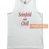Seinfeld And Chill Tank Top