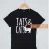 Tats and Cats T Shirt