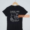 There Are Few Things T Shirt
