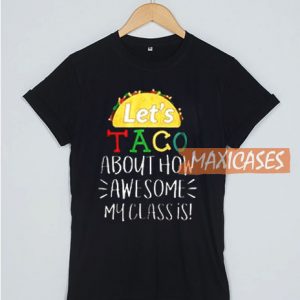 Cheap Shirt Let's Taco About T Shirt