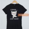 Coffee Right Meow T Shirt