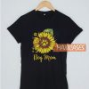 Dog Mom Sunflower T Shirt