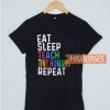 Eat Sleep Teach Tiny T Shirt