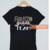 Fourth Grade Team T Shirt