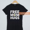 Free Mom Hugs Rainbow T Shirt