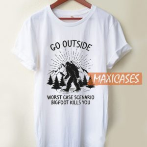 Go Outside Worst Case T Shirt