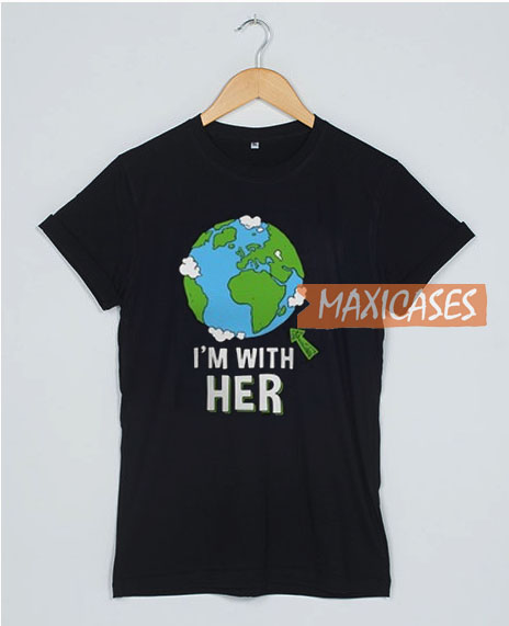 I’m With Her T Shirt Women Men And Youth Size S to 3XL