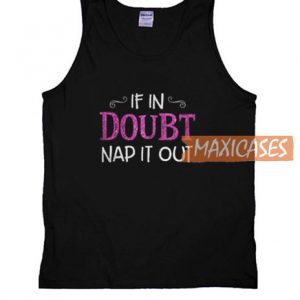 If In Doubt Nap It Out Tank Top
