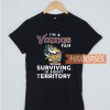 I’m a Vikings Fan Surviving T Shirt