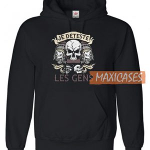 Je Deteste Les Gens Hoodie