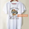 Jeep Girl Classy Sassy And A BitT Shirt