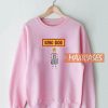 King Bob Pink Sweatshirt