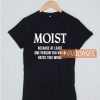 Moist Canadian Band Music T Shirt
