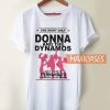 One Night Only Donna And The T Shirt