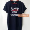 President Trump 2020 T Shirt