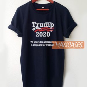 President Trump 2020 T Shirt