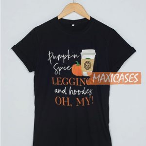 Pumpkin Spice Leggings T Shirt