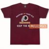 Redskins 80 Years Old Keep T Shirt
