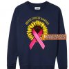 Sunflower Breast Cancer Warrior Sweatshirt