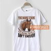 The Mare Stare When Resting T Shirt