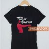 This Is America T Shirt