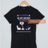 Warning Do Not Disturb Whil T Shirt