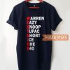 Westside Warren Eazy Snoop T Shirt