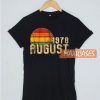 August 1978 T Shirt