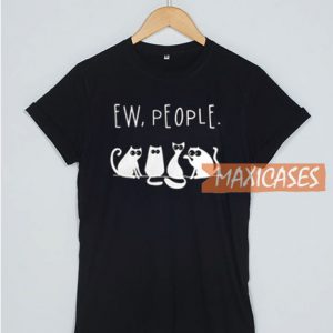 4 Black Cats Ew People T Shirt