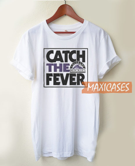 Catch The Fever T Shirt Women Men And Youth Size S to 3XL