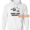 Check Your Boo Bees Hoodie