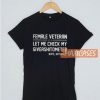 Female Veteran T Shirt