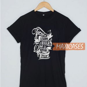 First Learn Rules T Shirt