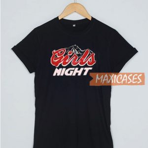 Girls Night T Shirt