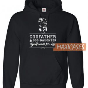 Godfather Goddaughter Hoodie