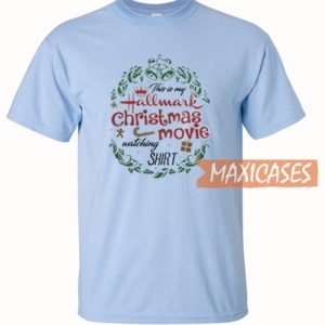 Hallmark Christmas Movie T Shirt